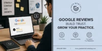 Google Reviews for Dentists: Grow Your Practice
