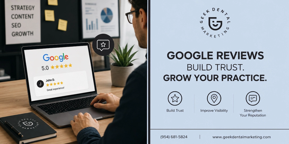 Google Reviews for Dentists: Grow Your Practice